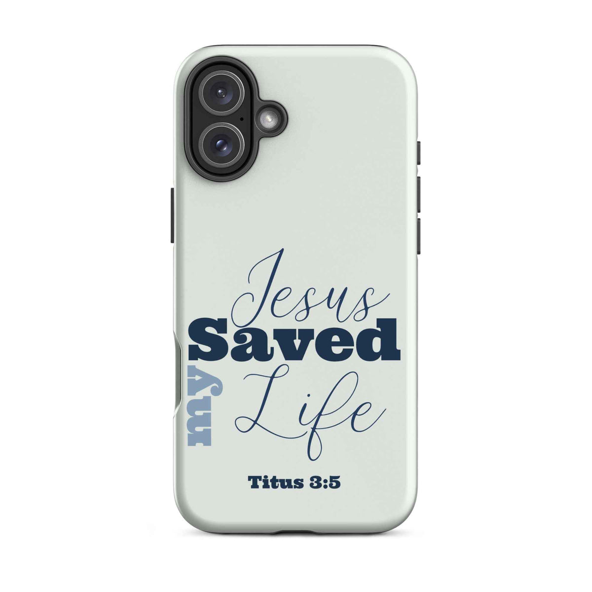 Jesus Saved My Life Christian iPhone Tough Case – Blue Bible Verse Phone Case