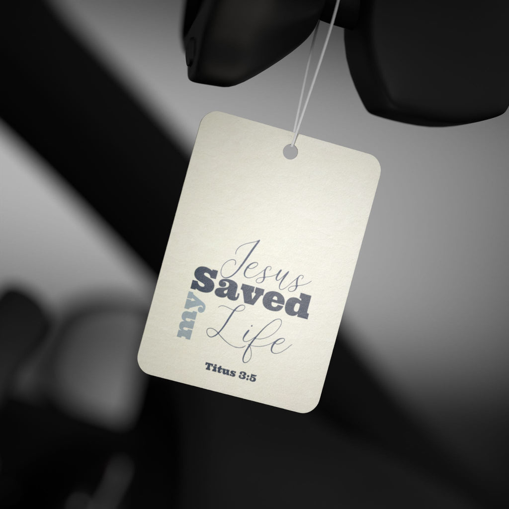 Jesus Saved My Life Air Freshener — Christian Car Hanging Scent