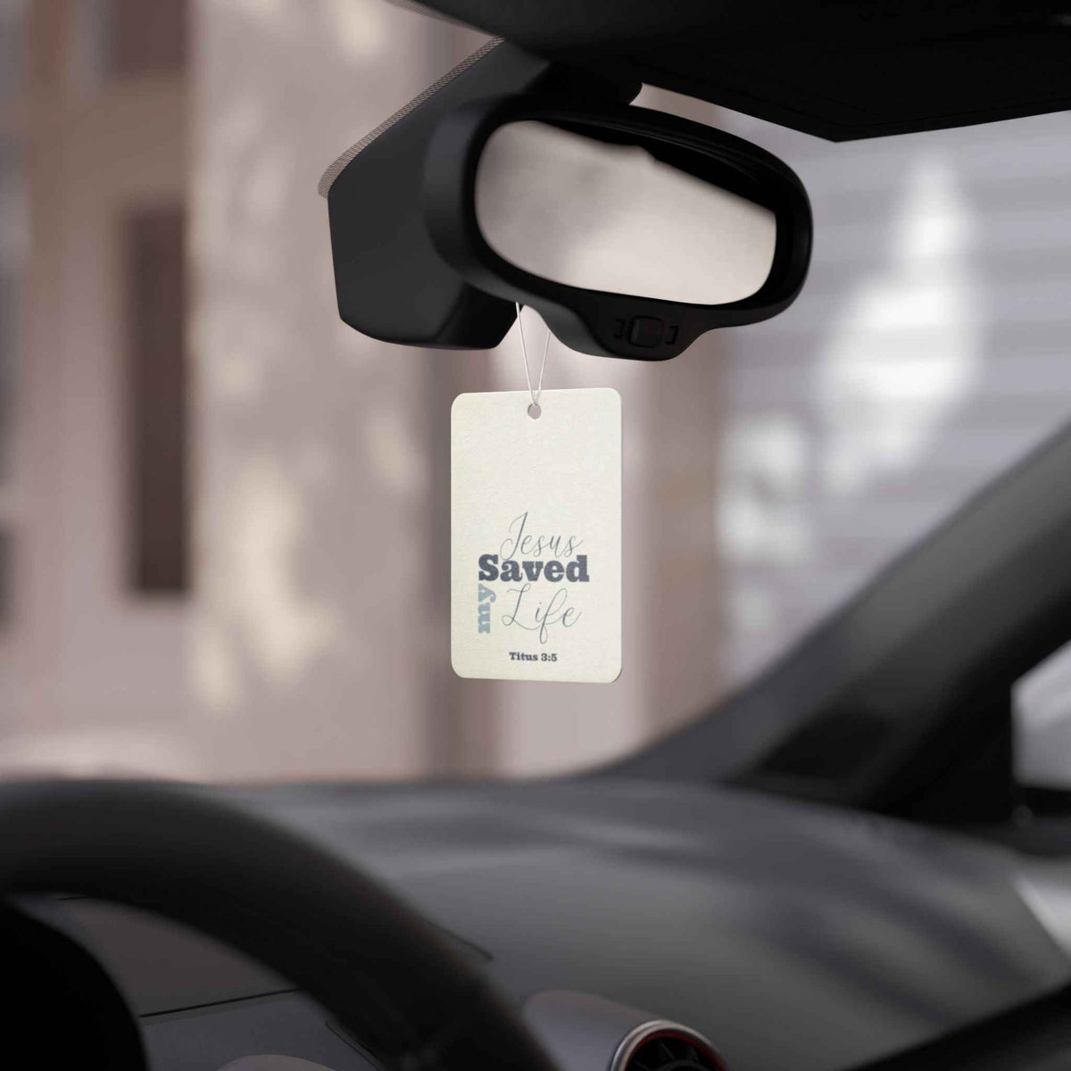 Jesus Saved My Life Air Freshener — Christian Car Hanging Scent