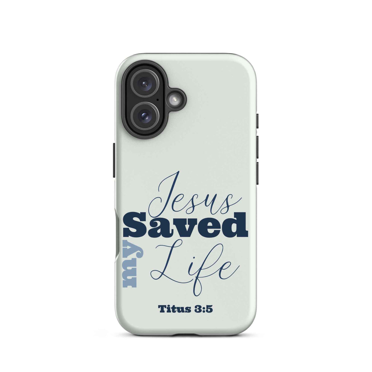 Jesus Saved My Life Christian iPhone Tough Case – Blue Bible Verse Phone Case