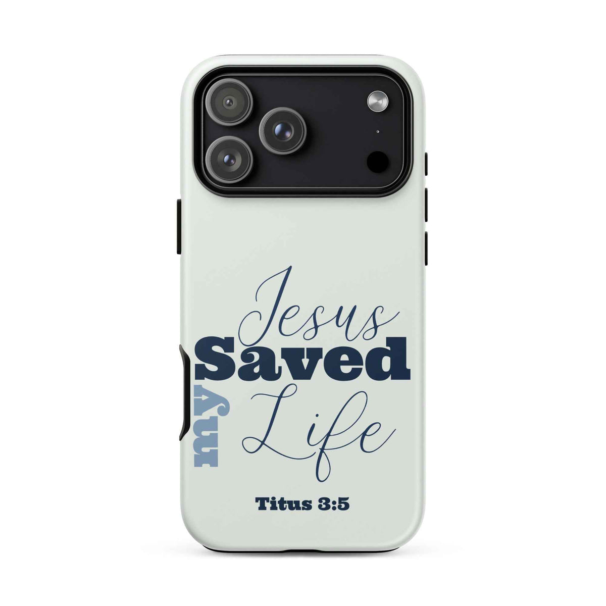 Jesus Saved My Life Christian iPhone Tough Case – Blue Bible Verse Phone Case