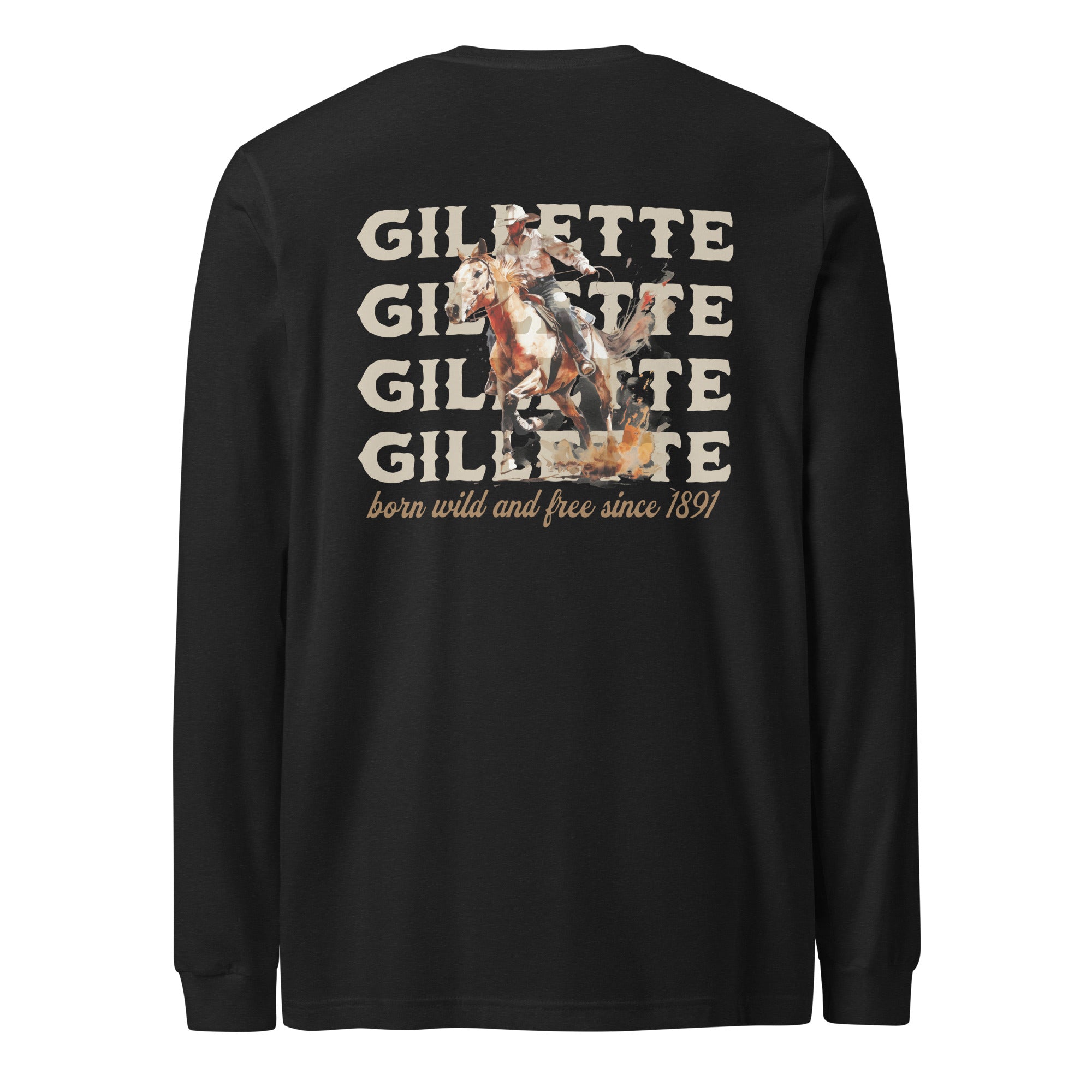Long Sleeve Gillette Wyoming Born Wild and Free Since 1891